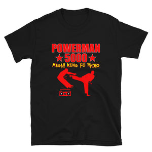 Mega!! Kung Fu Radio Unisex T-Shirt - Official Powerman 5000 Merch